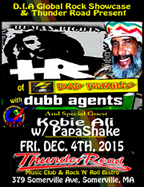 HR (of Bad Brains) & Dubb Agents at Thunder Road at 379 Somerville Ave, Somerville - MA.