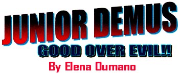 Jr. Demus - Good Over Evil by Elena Oumano.