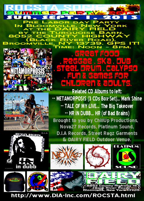 ROCSTA SOCIETY SUMMER PARTY 2013 FLYER B.Click for D.I.A Records YT audiovisual of HR (of Bad Brains) 'SATAN WILL FALL' vs 'HEAVEN & EARTH' from HR In DUBB ep.