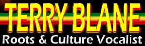 Terry Blane -- roots & culture vocalist.