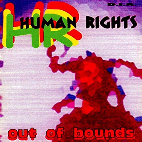 D.I.A's HR (of Bad Brains) Out Of Bounds Release